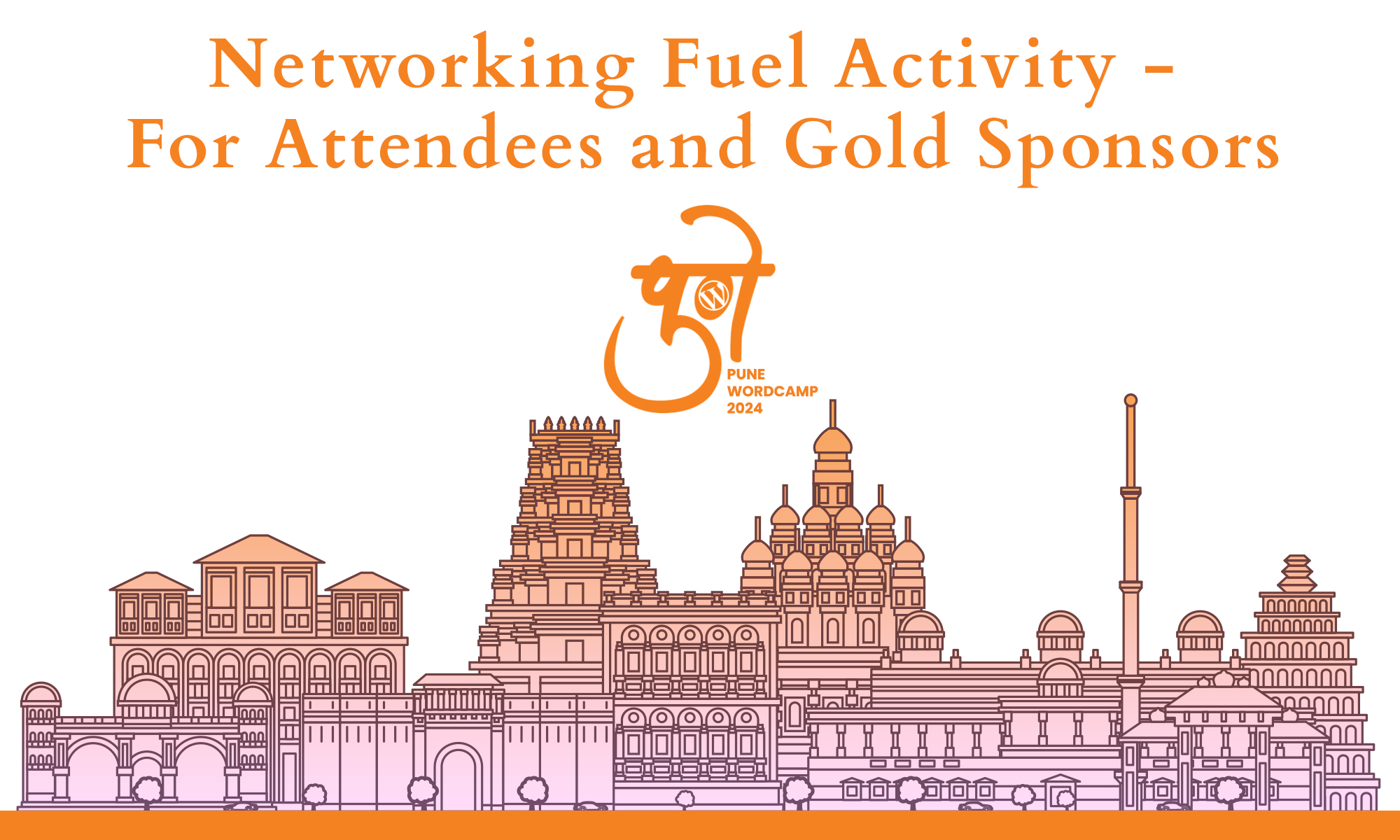 [Activity] Networking Fuel: Attendees and Gold Sponsors